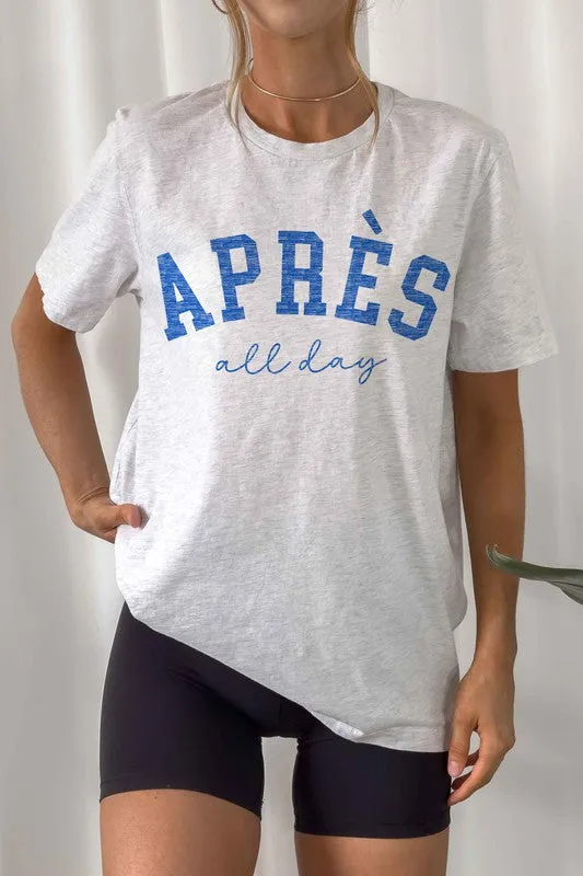 APRES SKI ALL DAY GRAPHIC TEE