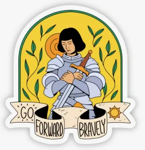 Go Forward Bravely Sticker