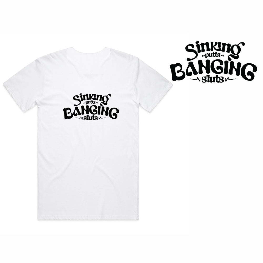 Sinking Putts & Banging Sluts T-Shirt